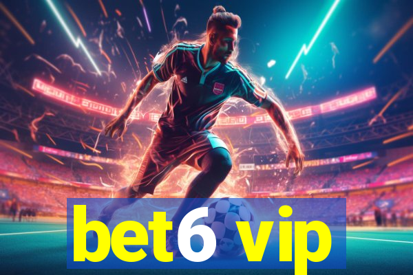 bet6 vip